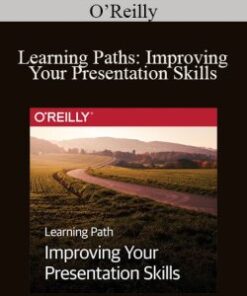 O’Reilly – Learning Paths: Improving Your Presentation Skills