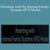 Parenting with the Internal Family Systems IFS Model 250x343 1 » Courses[GB]