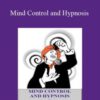 Paul Schroeder Mind Control and Hypnosis 250x343 1 » Courses[GB]