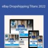 Paul eBay Dropshipping Titans 2022 250x343 1 » Courses[GB]