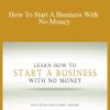 Peter Sage Jimmy Naraine How To Start A Business With No Money 250x343 1 » Courses[GB]
