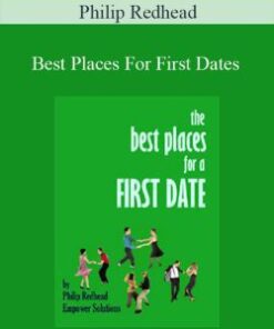 Philip Redhead – Best Places For First Dates