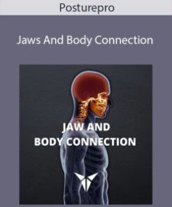 Posturepro – Jaws And Body Connection