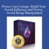Power Can Corrupt Build Your Social Influence and Power Avoid Being Manipulated 250x343 1 » Courses[GB]
