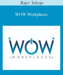 Rajiv Talreja – WOW Workplaces