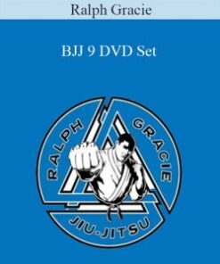 Ralph Gracie – BJJ 9 DVD Set