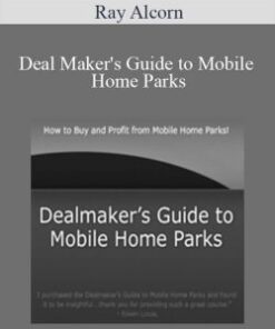 Ray Alcorn – Deal Maker’s Guide to Mobile Home Parks