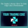 Ready Set Crypto The Traders Secret How To Gain Edge Like a Professional 250x343 1 » Courses[GB]