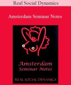 Real Social Dynamics – Amsterdam Seminar Notes