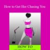 Real Social Dynamics – How to Get Her Chasing You