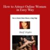 Reef Styles – How to Attract Online Women in Easy Way