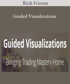 Rich Friesen – Guided Visualizations