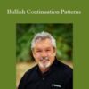 Rick Saddler – Bullish Continuation Patterns