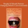 Robert Dilt Sleight Of Mouth Patterns Changing Beliefs Conversationally 250x343 1 » Courses[GB]