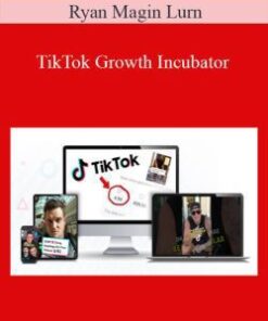 Ryan Magin Lurn – TikTok Growth Incubator
