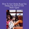 Sanders Troy – How To Get Chicks Keep Em Dump Em And Get Em Back Again