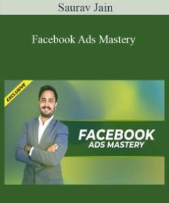 Saurav Jain – Facebook Ads Mastery