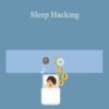 Scott Britton Sleep Hacking 250x343 1 » Courses[GB]