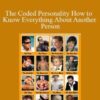 Sebastian Elmor The Coded Personality How to Know Everything About Another Person 250x343 1 » Courses[GB]