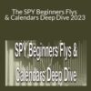 Sheridan Mentoring The SPY Beginners Flys Calendars Deep Dive 2023 250x343 1 » Courses[GB]