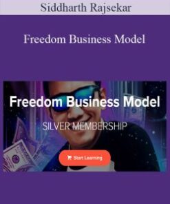 Siddharth Rajsekar – Freedom Business Model