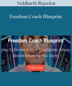 Siddharth Rajsekar – Freedom Coach Blueprint