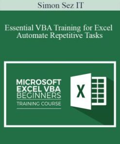 Simon Sez IT – Essential VBA Training for Excel – Automate Repetitive Tasks