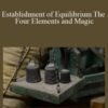 Sixty Skills Establishment of Equilibrium The Four Elements and Magic 250x343 1 » Courses[GB]