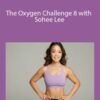 Sohee Lee – The Oxygen Challenge 8 with Sohee Lee