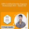 Stephane Maarek – AWS Certified DevOps Engineer Professional 2021 – Hands On!