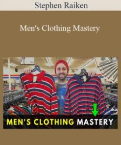 Stephen Raiken – Men’s Clothing Mastery