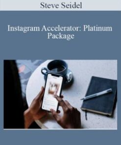Steve Seidel – Instagram Accelerator: Platinum Package