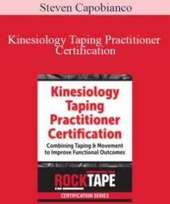 Steven Capobianco – Kinesiology Taping Practitioner Certification
