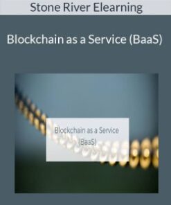 Stone River Elearning – Blockchain as a Service (BaaS)