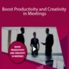 Stone River Elearning – Boost Productivity and Creativity in Meetings