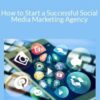 Stone River Elearning How to Start a Successful Social Media Marketing Agency 250x343 1 » Courses[GB]