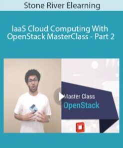 Stone River Elearning – IaaS Cloud Computing With OpenStack MasterClass – Part 2