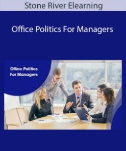 Stone River Elearning – Office Politics For Managers