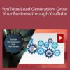 Stone River Elearning YouTube Lead Generation Grow Your Business through YouTube 250x343 1 » Courses[GB]