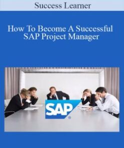 Success Learner – How To Become A Successful SAP Project Manager