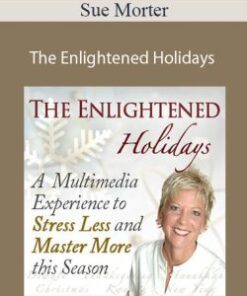 Sue Morter – The Enlightened Holidays