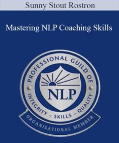 Sunny Stout Rostron – Mastering NLP Coaching Skills