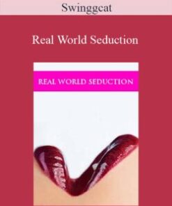 Swinggcat – Real World Seduction