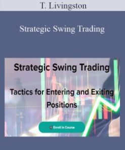 T. Livingston – Strategic Swing Trading