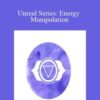 Talmadge Harper Unreal Series Energy Manipulation 250x343 1 » Courses[GB]
