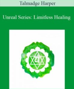 Talmadge Harper – Unreal Series: Limitless Healing