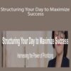 Tanya Dalton Structuring Your Day to Maximize Success 250x343 1 » Courses[GB]