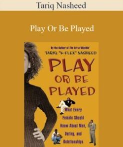 Tariq Nasheed – Play Or Be Played