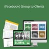 Taylor Welch Facebook Group to Clients 250x343 1 » Courses[GB]