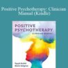 Tayyab Rashid Martin P. Seligman Positive Psychotherapy Clinician Manual Kindle 250x343 1 » Courses[GB]